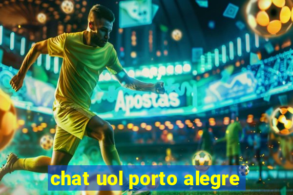 chat uol porto alegre